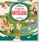El Gran Libro de la Mitología / The Big Book of Mythology