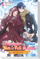 If the Villainess and Villain Met and Fell in Love, Vol. 4 (light novel)