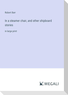 In a steamer chair, and other shipboard stories