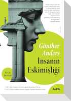 Insanin Eskimisligi Ciltli