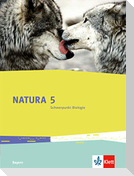 Natura. Schülerbuch 5. Schuljahr. Ausgabe Bayern ab 2017. Schwerpunkt Biologie