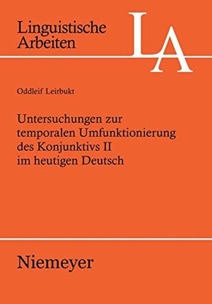 Leirbukt, Oddleif. Untersuchungen zur temporalen Umfunktionierung des Konjunktivs II im heutigen Deutsch. De Gruyter, 2008.