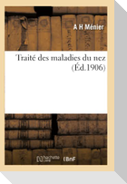 Traité des maladies du nez