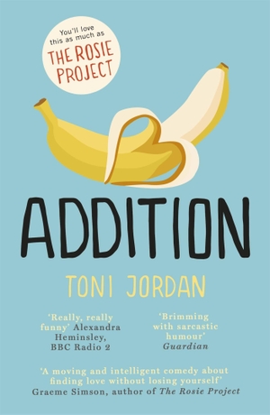 Jordan, Toni. Addition - A charming and uplifting comedy about finding love without losing yourself. Yen Press, 2008.
