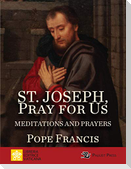St. Joseph, Pray for Us