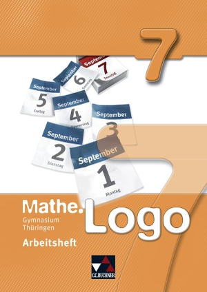 Ferdinand, Anna-Theresia / Forte, Attilio et al. Mathe.Logo 7 Gymnasium Thüringen Arbeitsheft. Buchner, C.C. Verlag, 2012.