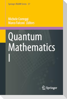 Quantum Mathematics I