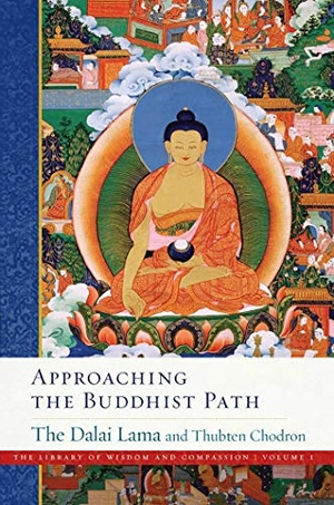Dalai Lama / Thubten Chodron. Approaching the Buddhist Path. Wisdom Publications, 2020.