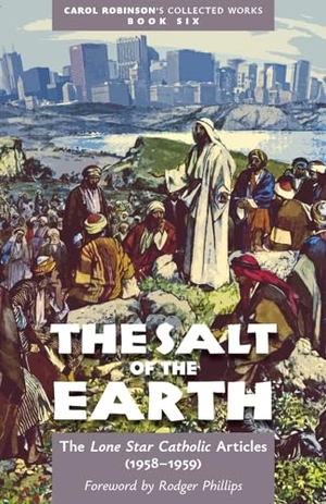 Robinson, Carol Jackson. The Salt of the Earth. Arouca Press, 2024.
