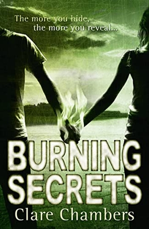 Chambers, Clare. Burning Secrets. HarperCollins, 2011.
