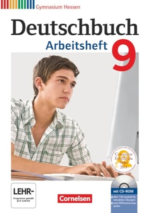 Germann, Michael / Grunow, Cordula et al. Deutschbuch 9. Schuljahr. Arbeitsheft mit Lösungen und Übungs-CD-ROM. Gymnasium Hessen G8/G9. Cornelsen Verlag GmbH, 2015.
