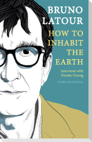 How to Inhabit the Earth