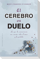 Cerebro En Duelo, El