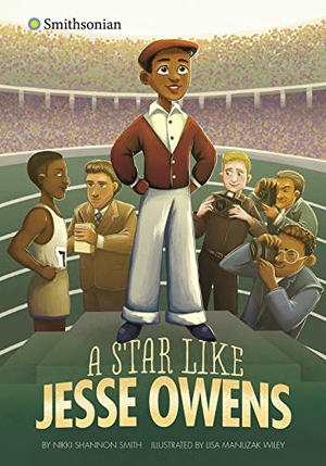 Smith, Nikki Shannon. A Star Like Jesse Owens. Capstone, 2020.
