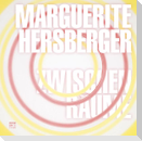 Marguerite Hersberger - Zwischenräume