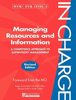 Cartwright, Roger / Green, George et al. Managing Resources and Information. John Wiley & Sons, 1998.