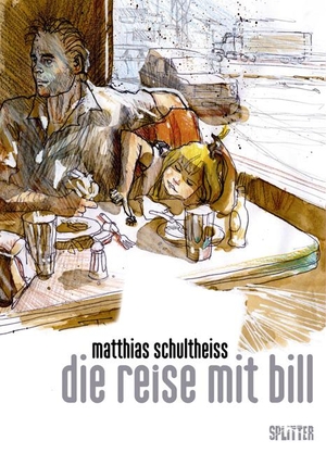Schultheiss, Matthias. Die Reise mit Bill. Splitter Verlag, 2010.