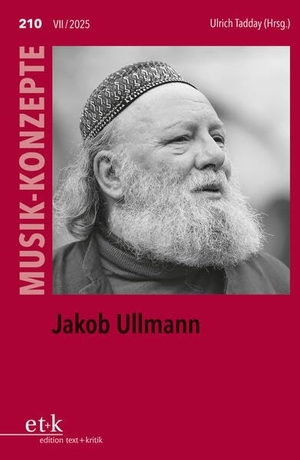 Jakob Ullmann. Edition Text + Kritik, 2025.