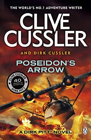 Cussler, Clive / Dirk Cussler. Poseidon's Arrow - Dirk Pitt #22. Penguin, 2013.