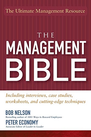 Nelson, Bob / Peter Economy. The Management Bible. Wiley, 2005.