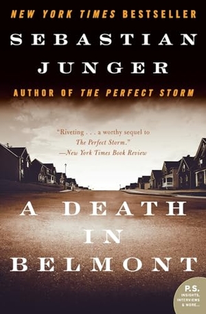 Junger, Sebastian. A Death in Belmont. Harper Perennial, 2007.