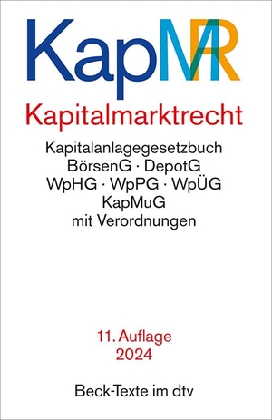 Kapitalmarktrecht - Rechtsstand: 1. Februar 2024. dtv Verlagsgesellschaft, 2024.