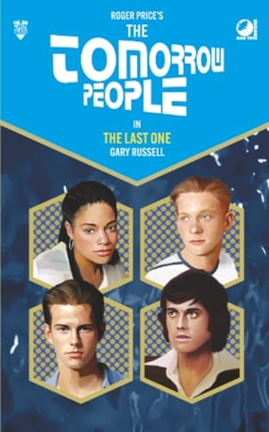 Russell, Gary. The Tomorrow People - The Last One. Andrews UK Limited, 2025.