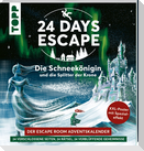 24 DAYS ESCAPE - Der Escape Room Adventskalender: Die Schneekönigin und die Splitter der Krone
