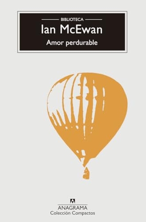 McEwan, Ian. Amor Perdurable. Anagrama, 2017.