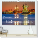 Bremer Hafenromantik (Premium, hochwertiger DIN A2 Wandkalender 2022, Kunstdruck in Hochglanz)