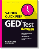 GED Test 5-Hour Quick Prep for Dummies