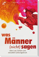 Was Männer (nicht) sagen