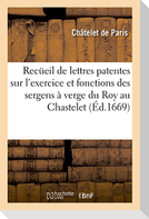 Recüeil des lettres patentes, edits, declarations, arrests, sentences et reglemens