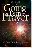 Going Deep In Prayer