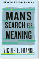 Man's Search for Meaning