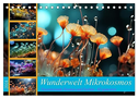 Wunderwelt Mikrokosmos (Tischkalender 2024 DIN A5 quer), CALVENDO Monatskalender
