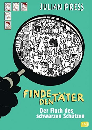 Press, Julian. Finde den Täter - Der Fluch des schwarzen Schützen. cbj, 2006.