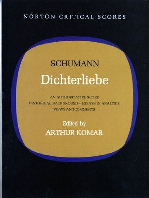 Schumann, Robert. Dichterliebe (NCS). W. W. Norton & Company, 1971.