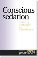 Conscious Sedation