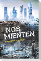 Nos mienten