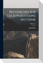 Recherches sur les superstitions en Chine; Volume 15