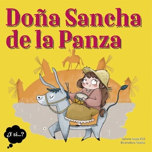 Fité, Anna. Doña Sancha de la Panza. La Galera, SAU, 2019.