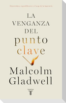 La Venganza del Punto Clave / Revenge of the Tipping Point