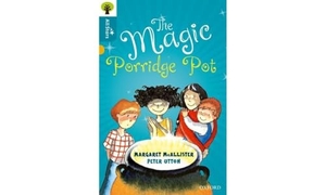 Mcallister / Sage et al. Oxford Reading Tree All Stars: Oxford Level 9 The Magic Porridge Pot - Level 9. Oxford University Press, 2016.