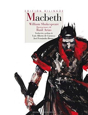 Shakespeare, William / Luis Alberto De Cuenca. Macbeth. Reino de Cordelia S.L., 2018.