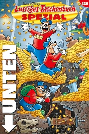 Disney. Lustiges Taschenbuch Spezial Band 126 - Unten. Egmont Ehapa Media, 2025.