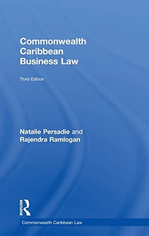 Persadie, Natalie / Rajendra Ramlogan. Commonwealth Caribbean Business Law. Taylor & Francis Ltd (Sales), 2015.