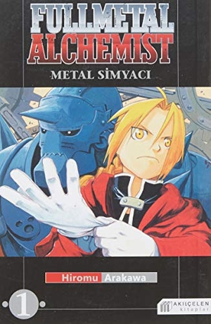 Arakawa, Hiromu. Fullmetal Alchemist - Metal Simyaci 01. Akilcelen Kitaplar, 2021.