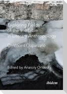 Exploring Fields of the Ineffable in Literary Anthropology
