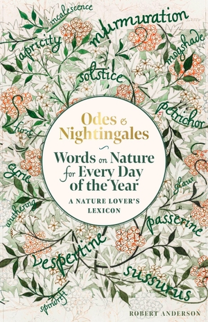Anderson, Robert Tuesley. Odes and Nightingales - Words on Nature for Every Day of the Year. Octopus Books, 2026.
